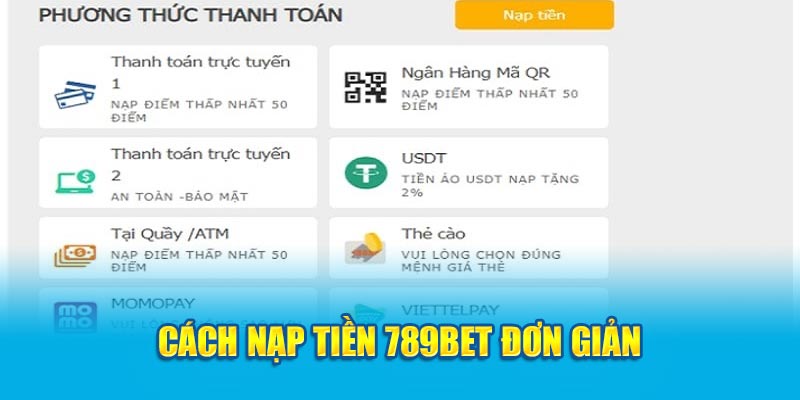 Cách nạp tiền 789bet đơn giản