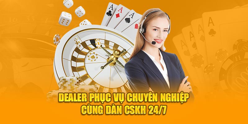 Dealer phục vụ chuyên nghiệp cùng dàn CSKH 24/7